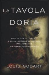 La tavola Doria. Sulle tracce di Leonardo e della  Battaglia di Anghiari  attraverso uno straordinario ritrovamento