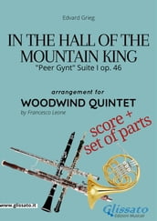 In the Hall of the Mountain King - Woodwind Quintet score & parts