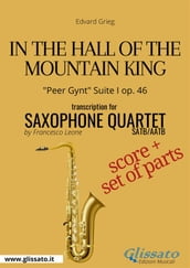 In the Hall of the Mountain King - Saxophone Quartet score & parts