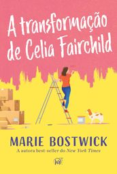 A transformação de Celia Fairchild