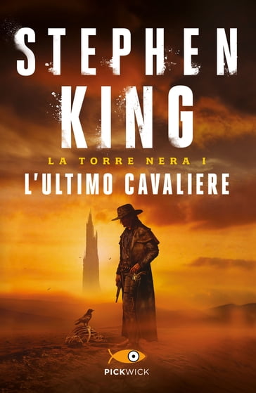L'ultimo cavaliere - La Torre Nera I - Stephen King