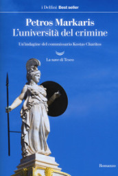 L università del crimine. Un indagine del commissario Kostas Charitos