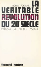 La véritable révolution du 20e siècle